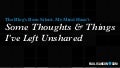 Things Left Unshared