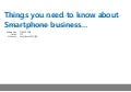 Things you need to know about smartphone business in korea v 1 0 f_pd