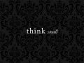 Think Small