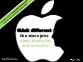 Think Different like Steve Jobs: Leadership and Innovation by Peter Fisk