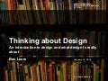 Thinking about Design