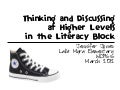 Thinking and Discussing at Higher Levels in the Literacy Block