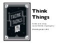 Think Things Work-in-progress