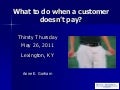What To Do When Customers Won't Pay