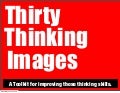 Thirty thinking images