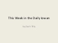 This Week in the Daily Iowan
