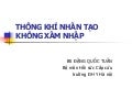Thong khi nhan tao khong xam nhap