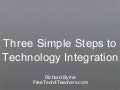 Three simple steps to technology integration