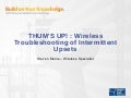 THUM'S UP! : Wireless Troubleshooting of Intermittent Upsets
