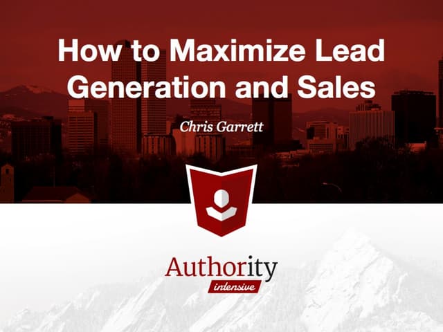 How to Maximize Lead Generation and...