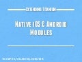 Extending Titanium with native iOS and Android modules 