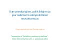 Kari Paakkunainen: Kansanedustajien, poliitikkojen ja journalistien tiedonpoliittinen neuvottomuus