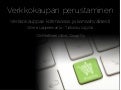 Verkkokaupan perustaminen - Verkkokauppaa kotimaassa ja kansainvälisesti