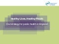 Tim Baxter: The Public Health White Paper: the story so far