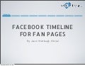 Facebook Timeline for Fan Pages: Overview