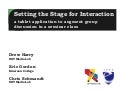 Setting the Stage for Interaction
