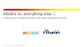 Mobile VS everything else