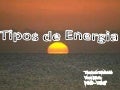 Tipos de Energia