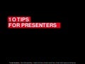 10 Tips For Presenters