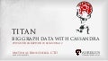 Titan: Big Graph Data with Cassandra