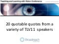 Quotable Quotes from TLV11