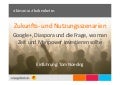 Zukunfts- und Nutzungsszenarien - Google+, Diaspora und die Frage, wo man Zeit und Manpower investieren sollte
