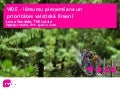 Lēmumu pieņemšana un prioritātes valstiskā līmenī 