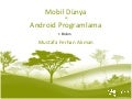 Android Programlama ve Mobil Dünya Semineri 1. Bölüm