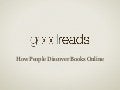 Goodreads: How People Discover Books Online