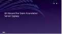 Todos a bordo de Team Foundation Server 2012 Express