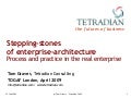 Stepping-stones of enterprise-architecture: Process and practice in the real enterprise