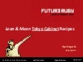 Lean & Mean Tokyo Cabinet Recipes (with Lua) - FutureRuby &rsquo;09