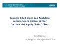 Business Intelligence and Analytics: A Command and Control Center for Supply Chain Excellence - Thomas L. Dadmun, ADTRAN