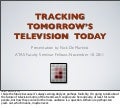 Tomorrow&rsquo;s television today