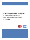 Engaging the New IT Buyer: 4 Social Media Trends and How Marketers Should Adjust 
