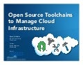 Open Source Toolchains to Manage Cloud Infrastructure