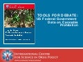 Tools for debate: U.S. federal government data on cannabis prohibition