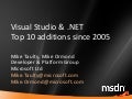 Top 10 Things in Visual Studio 2008 since 2005