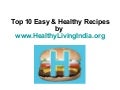 Top 10 Easy & Healthy Recipes 