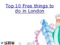TOP 10 Free Things To Do In London 