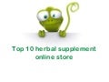Top 10 herbal supplement online store for health