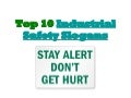 Top 10 industrial safety slogans