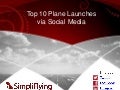 Top 10 Plane Launches that effectively used Social Media