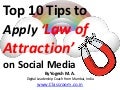 Top 10 Tips to Apply Law of Attraction on Social Media