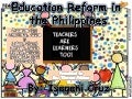 Topic 2 education reforms in the philippines by cruz