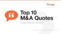 Top 10 M&A Quotes