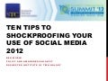 Top Ten Tips to Shockproof Your Use of Social Media 2012