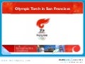 A Sustainable Journey - San Francisco Olympic Torch