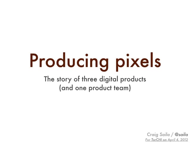 Producing pixels