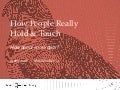 How People Really Hold and Touch (their phones)